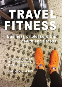 Travel_Fitness_Ebook_for_Traveler_Health_and_Wellness_Marina_Aagaard